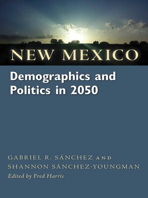 cover image of New Mexico Demographics and Politics in 2050